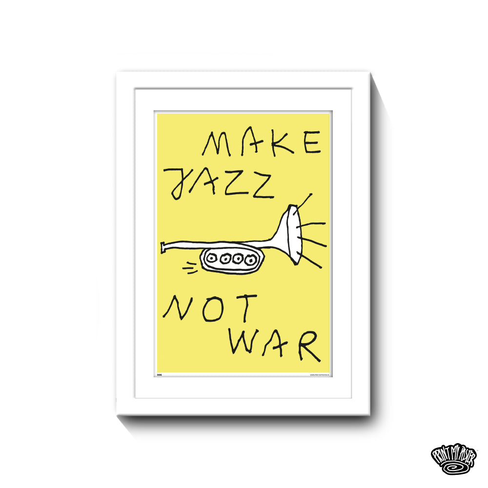 Make Jazz, Not War (Poster)