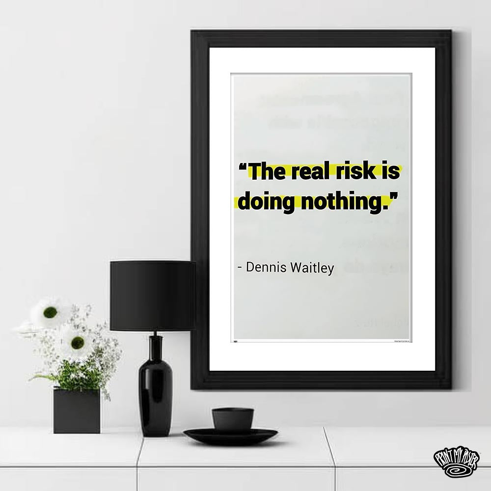 The Real Risk is Doing Nothing