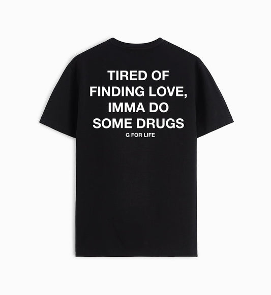 Drugs t shirt - G Apparels