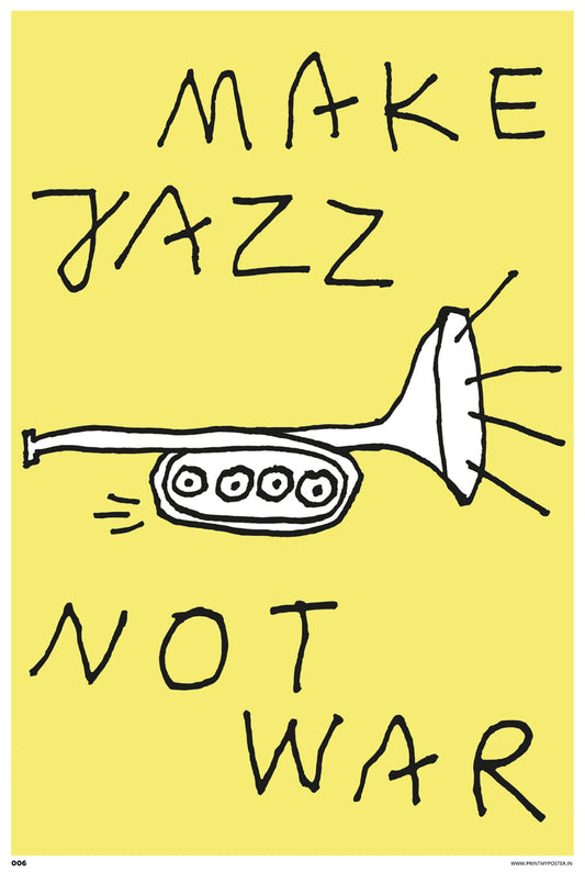 Make Jazz, Not War