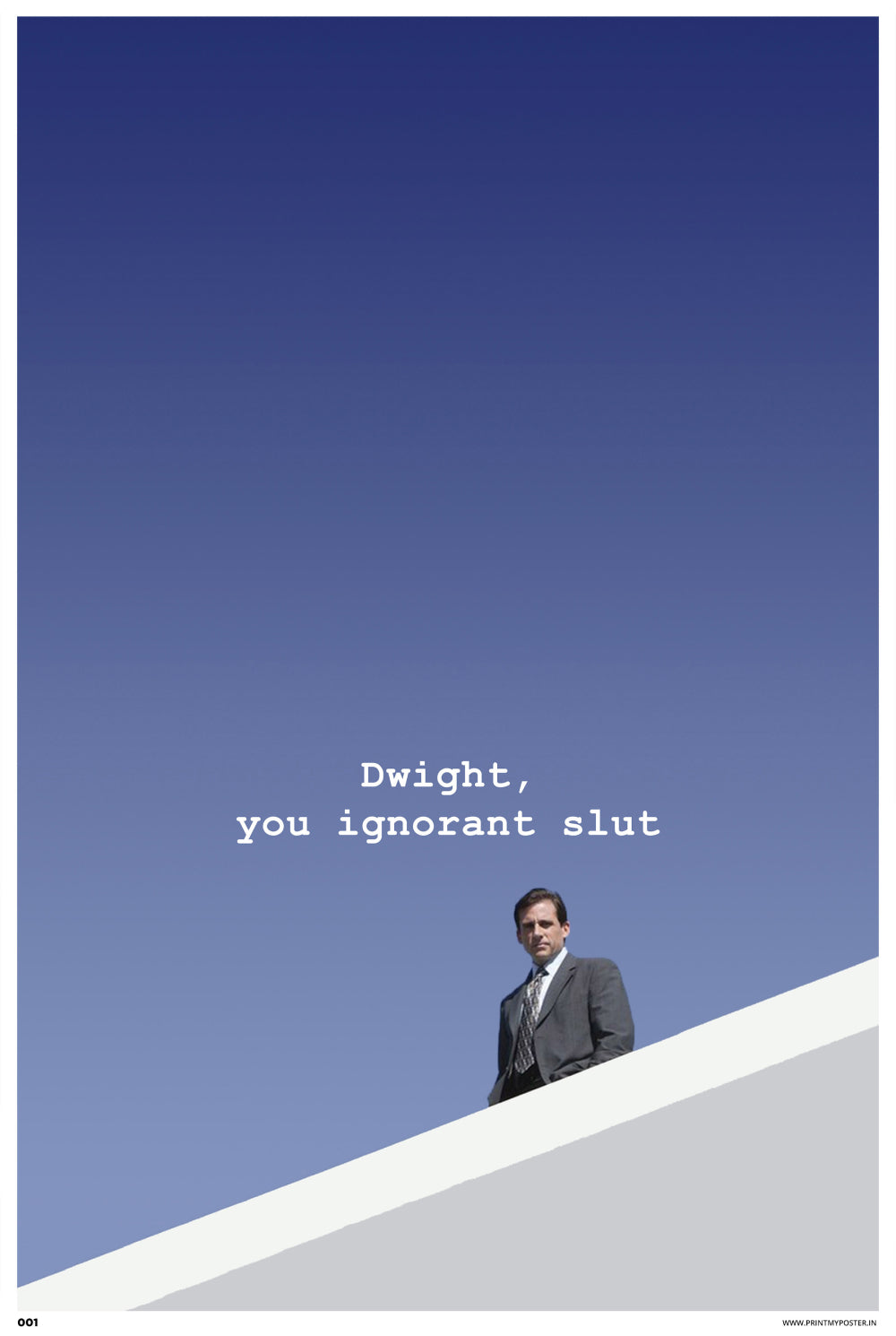 Dwight, you ignorant slut - The Office